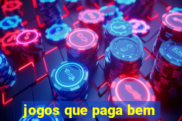 jogos que paga bem